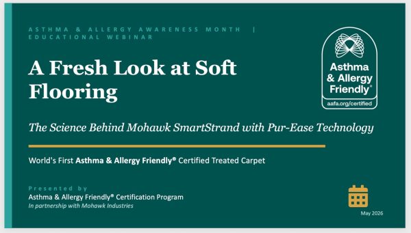 Title slide for the Asthma & Allergy Friendly® Certification Program educational webinar 'A Fresh Look at Soft Flooring: The Science Behind Mohawk SmartStrand with Pur-Ease Technology', presented in partnership with Mohawk Industries during Asthma & Allergy Awareness Month, May 2026.